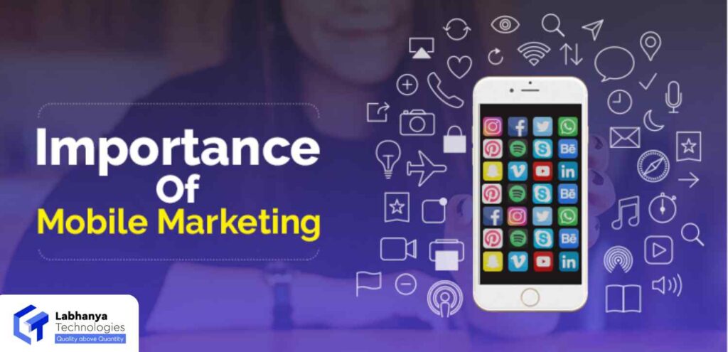 THE IMPORTANCE OF MOBILE MARKETING IN THE DIGITAL AGE